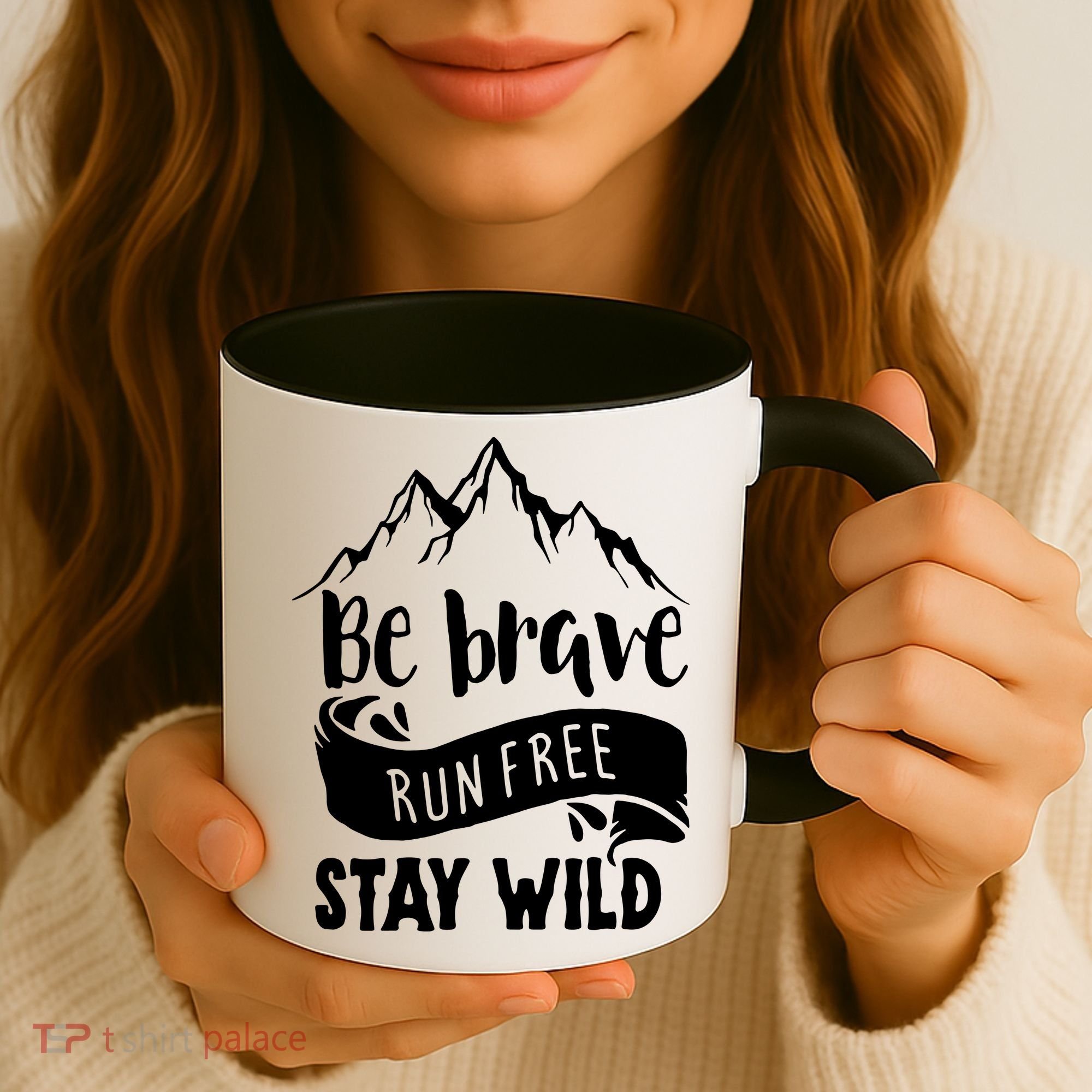 Be Brave Stay Wild Family Love Coffee Mug