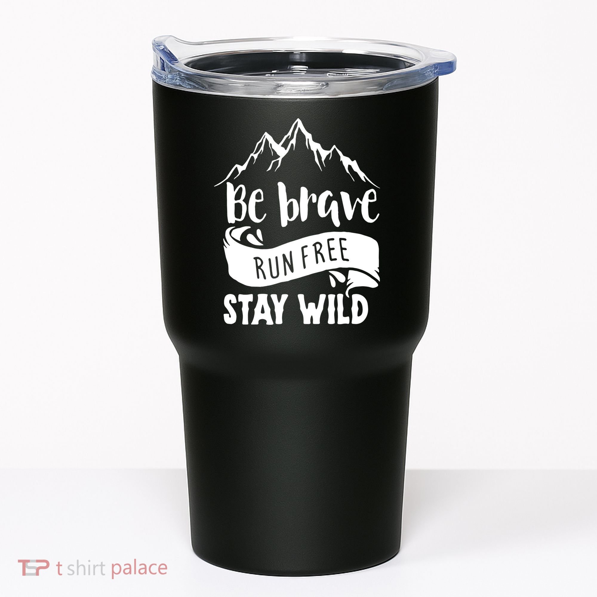 Be Brave Stay Wild Family Love Tumbler