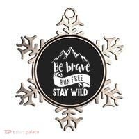 Be Brave Stay Wild Family Love Ornament thumb 0