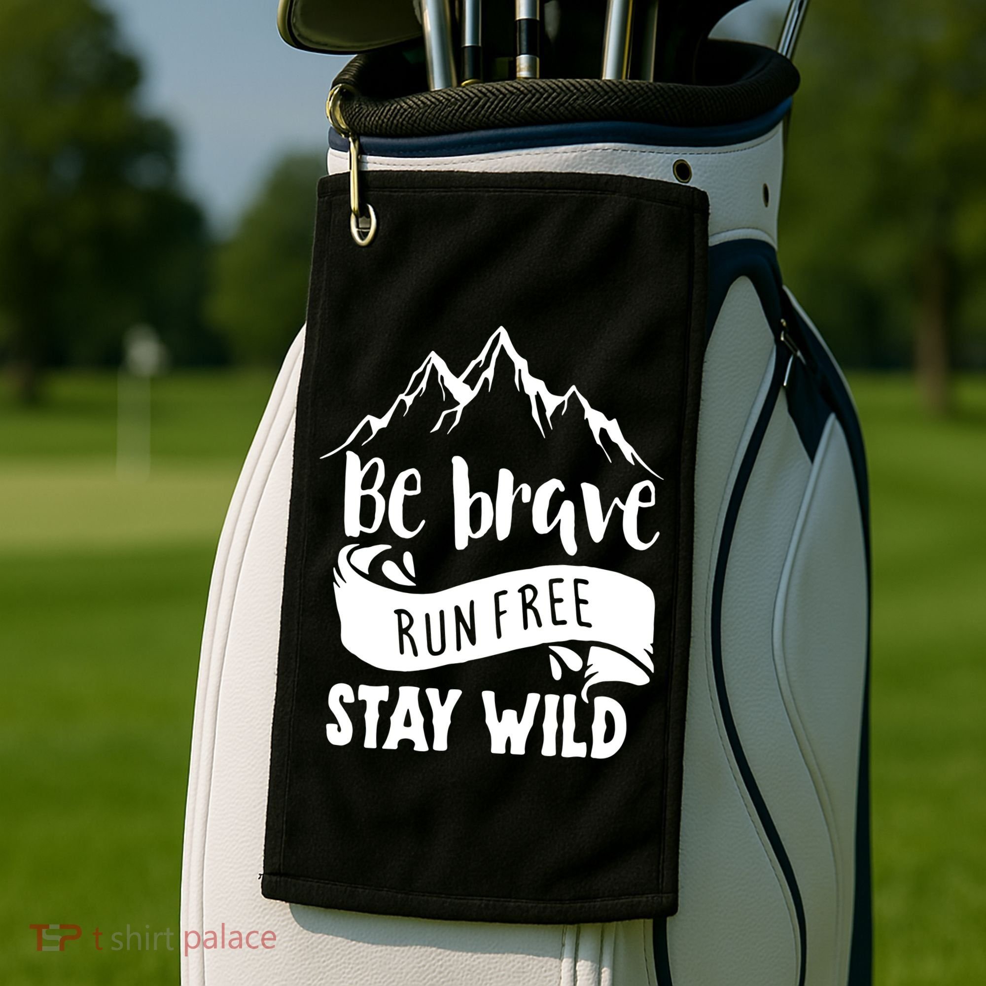 Be Brave Stay Wild Family Love Golf Towel