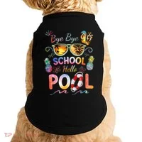 Bye Bye School Hello Pool Funny Summer Vacation Pool School Doggie Tank thumb 0