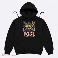 Bye Bye School Hello Pool Funny Summer Vacation Pool School Hoodie thumb 0