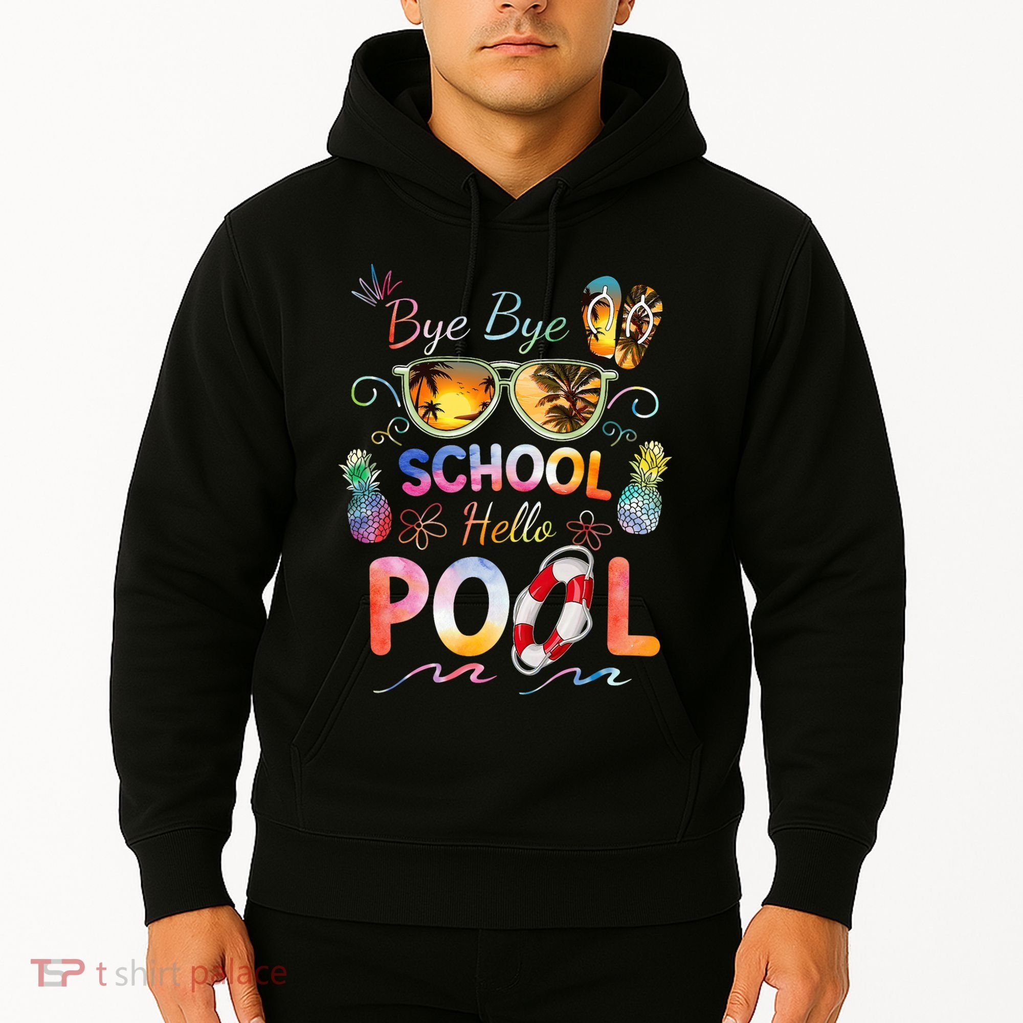 Bye Bye School Hello Pool Funny Summer Vacation Pool School Hoodie