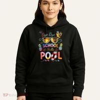 Bye Bye School Hello Pool Funny Summer Vacation Pool School Hoodie thumb 5