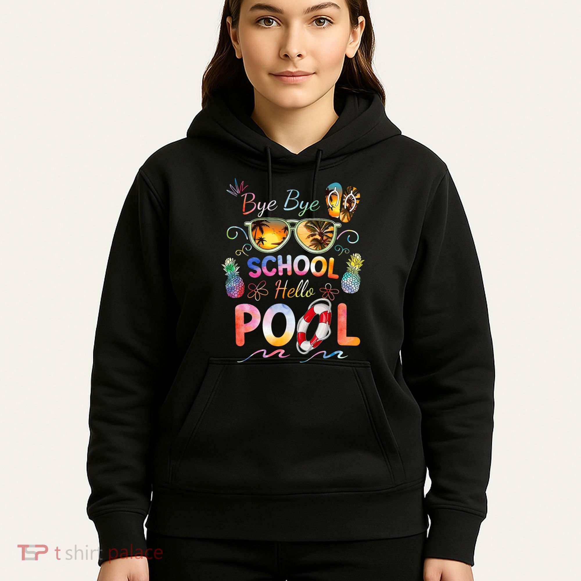 Bye Bye School Hello Pool Funny Summer Vacation Pool School Hoodie