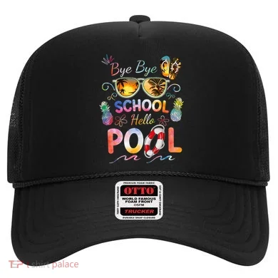 Bye Bye School Hello Pool Funny Summer Vacation Pool School Hat