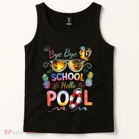 Bye Bye School Hello Pool Funny Summer Vacation Pool School Tank Top thumb 2