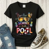 Bye Bye School Hello Pool Funny Summer Vacation Pool School Women's T-Shirt thumb 3