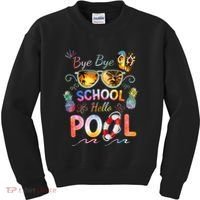 Bye Bye School Hello Pool Funny Summer Vacation Pool School Kids Sweatshirt thumb 0