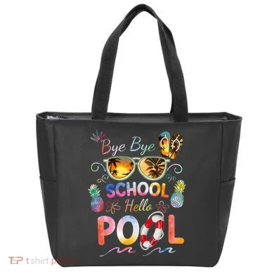 Bye Bye School Hello Pool Funny Summer Vacation Pool School Tote Bag