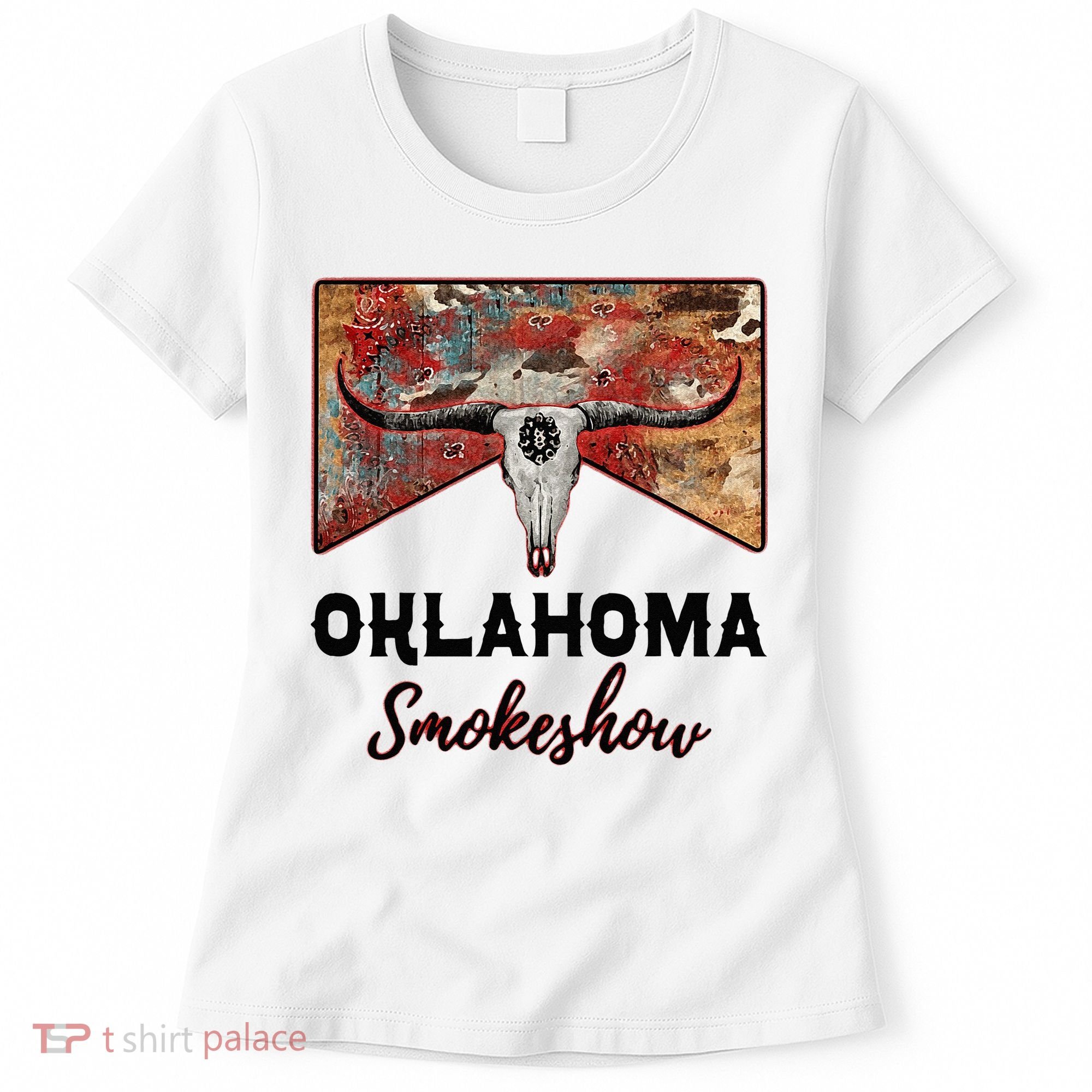 Boho Bull Skull Cow Print Oklahoma Smokeshow Western Country Women's T-Shirt