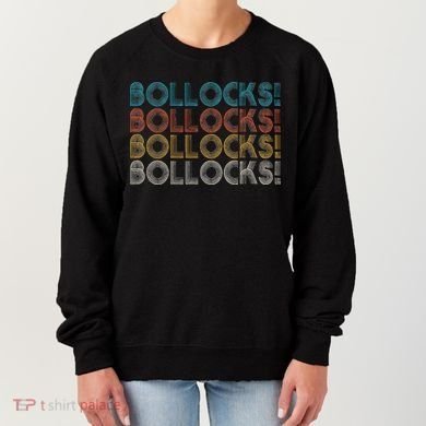 Bollocks British Slang Women's Sweatshirt