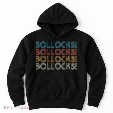 Bollocks British Slang Hoodie