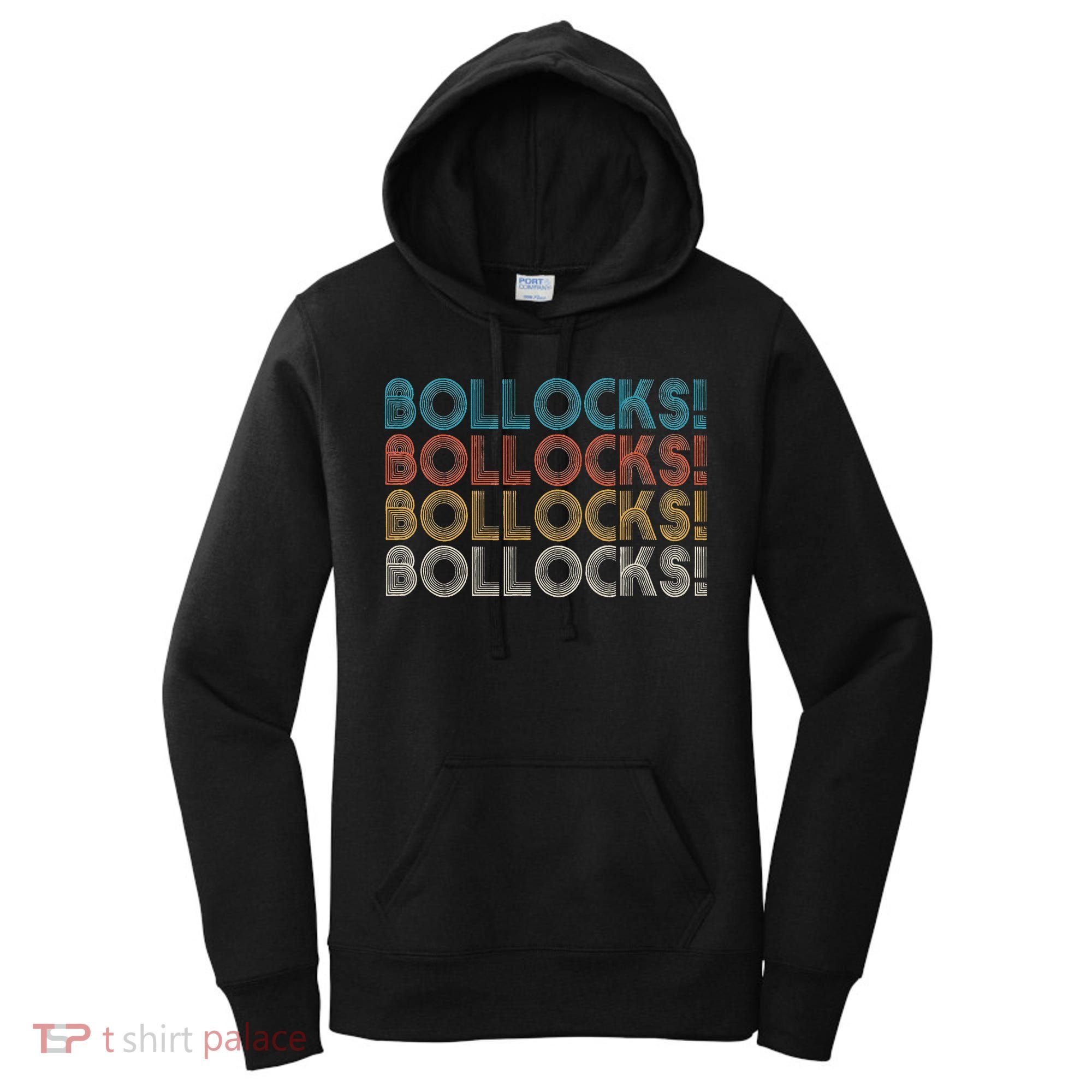 Bollocks British Slang Women's Hoodie