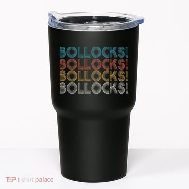 Bollocks British Slang Tumbler