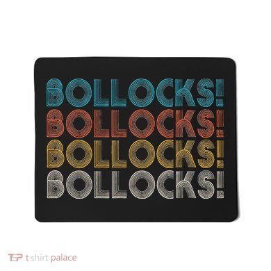 Bollocks British Slang Mousepad