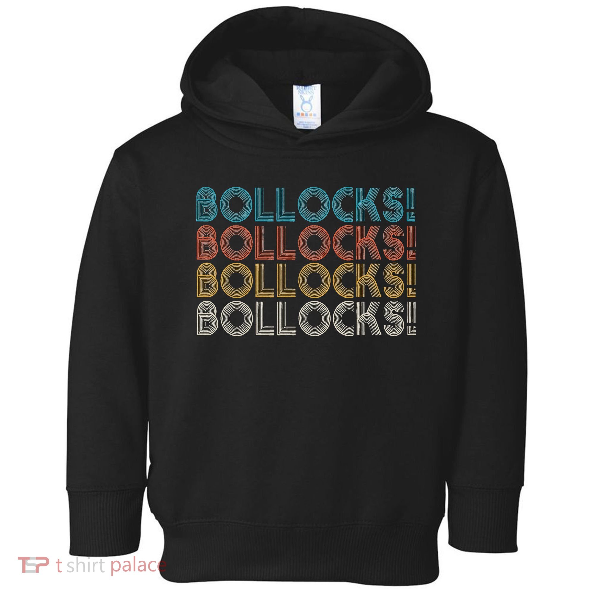 Bollocks British Slang Toddler Hoodie