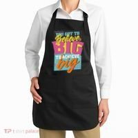 Believe Big To Achieve Big Retro Apron thumb 2