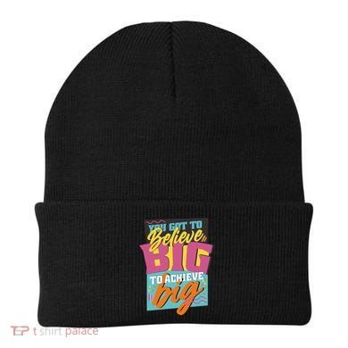Believe Big To Achieve Big Retro Beanie