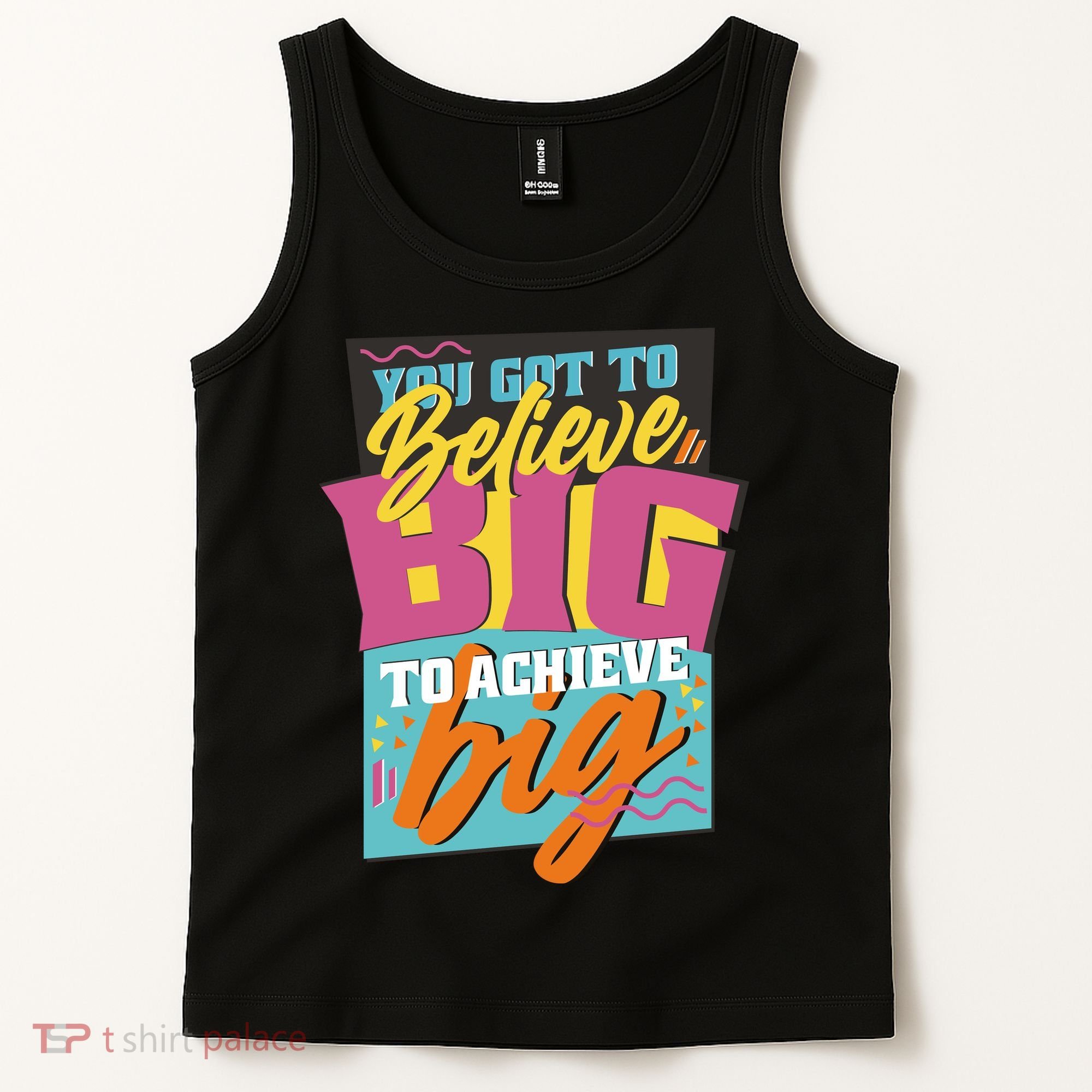 Believe Big To Achieve Big Retro Tank Top