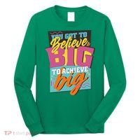 Believe Big To Achieve Big Retro Long Sleeve Shirt thumb 0