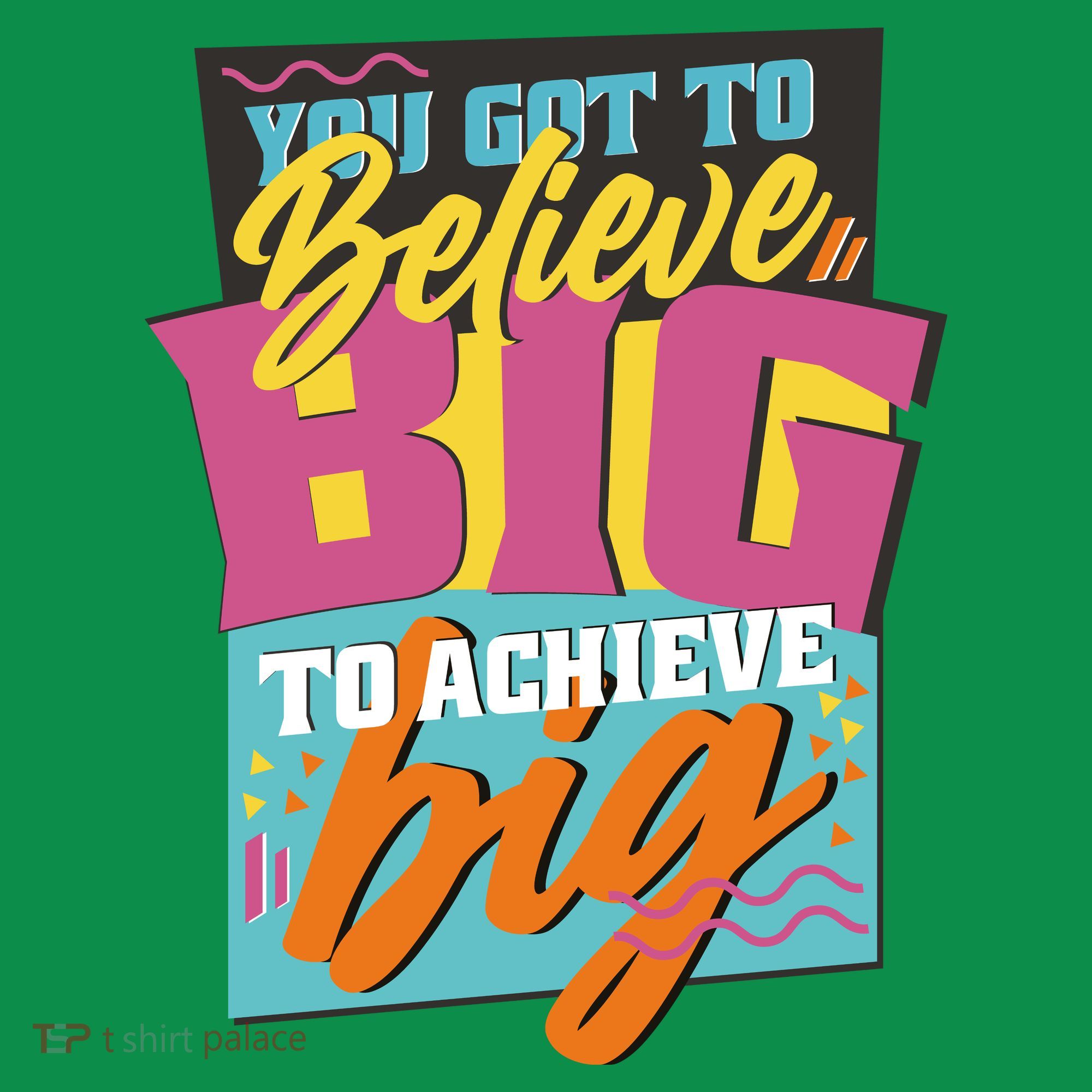 Believe Big To Achieve Big Retro Sweatshirt