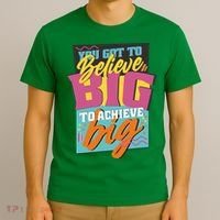 Believe Big To Achieve Big Retro T-Shirt thumb 3