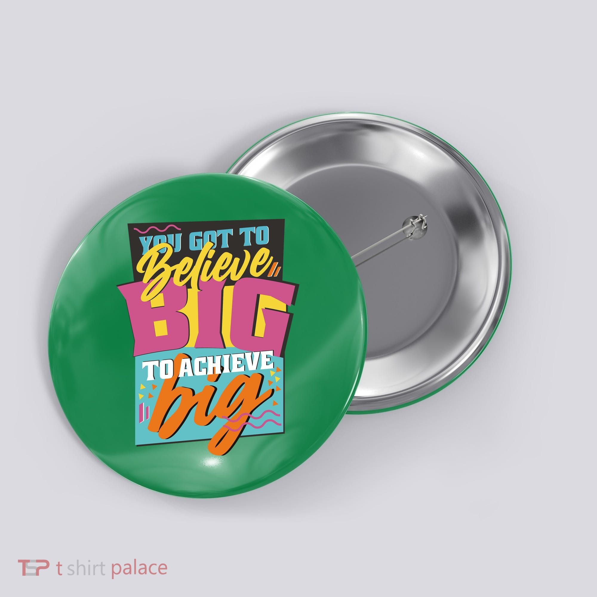 Believe Big To Achieve Big Retro Button