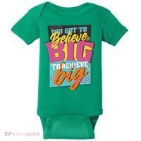 Believe Big To Achieve Big Retro Baby Bodysuit thumb 0