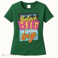 Believe Big To Achieve Big Retro Women's T-Shirt thumb 0