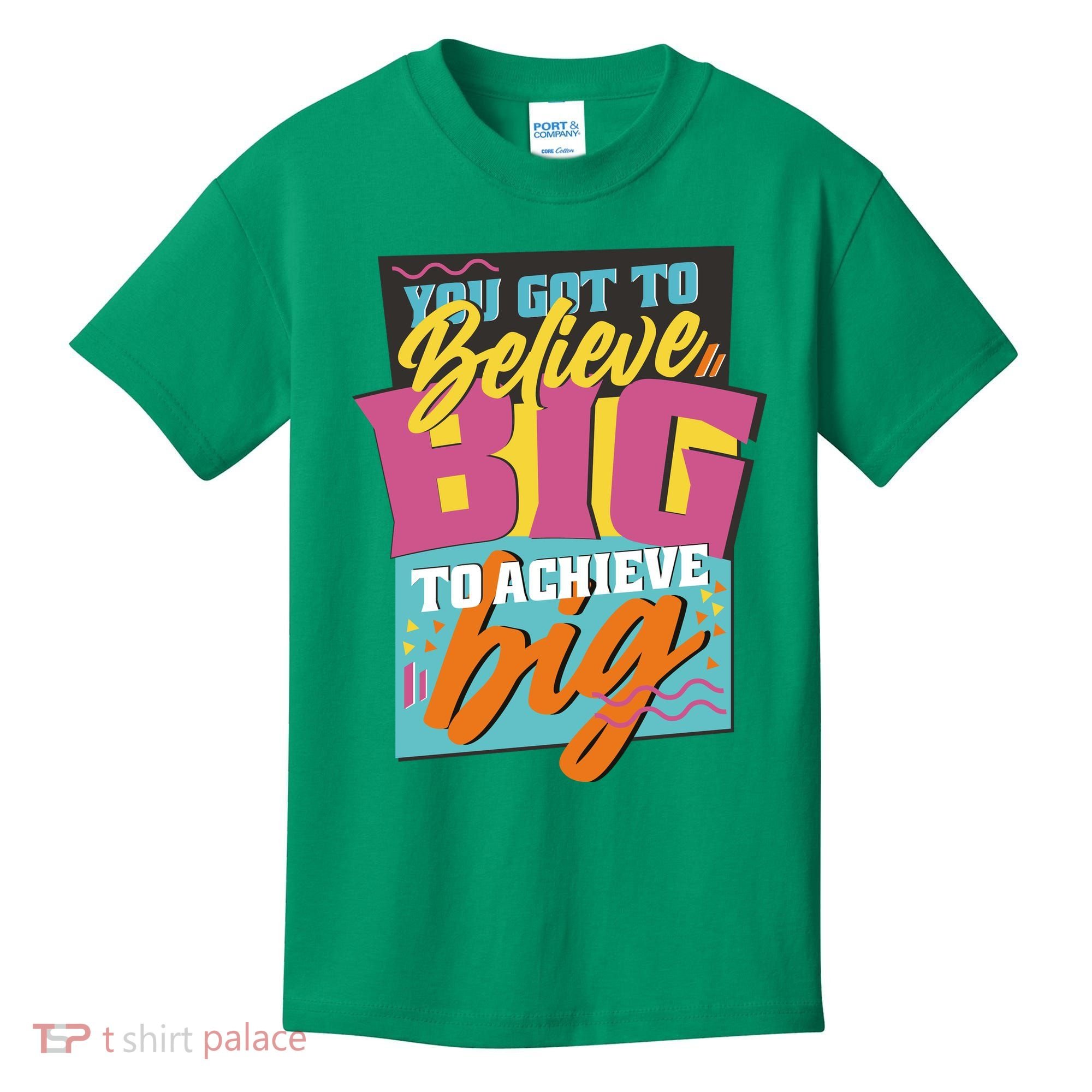 Believe Big To Achieve Big Retro Kids T-Shirt