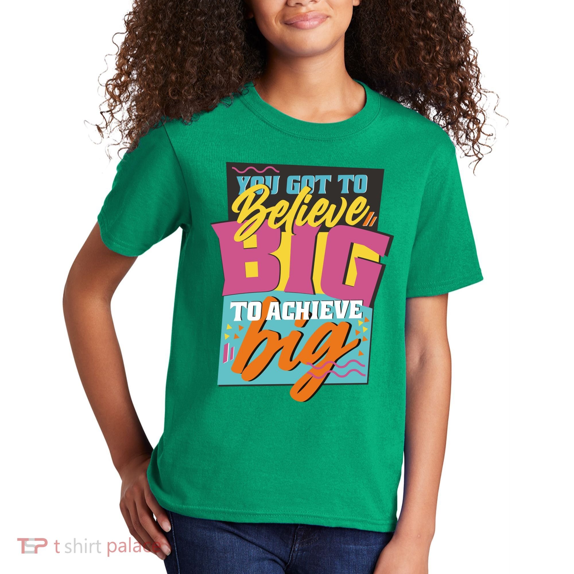 Believe Big To Achieve Big Retro Kids T-Shirt