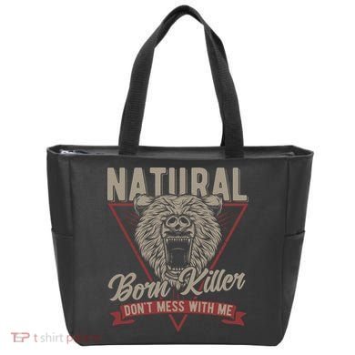 Bear Born To Kill Dont Mess With Me Tote Bag