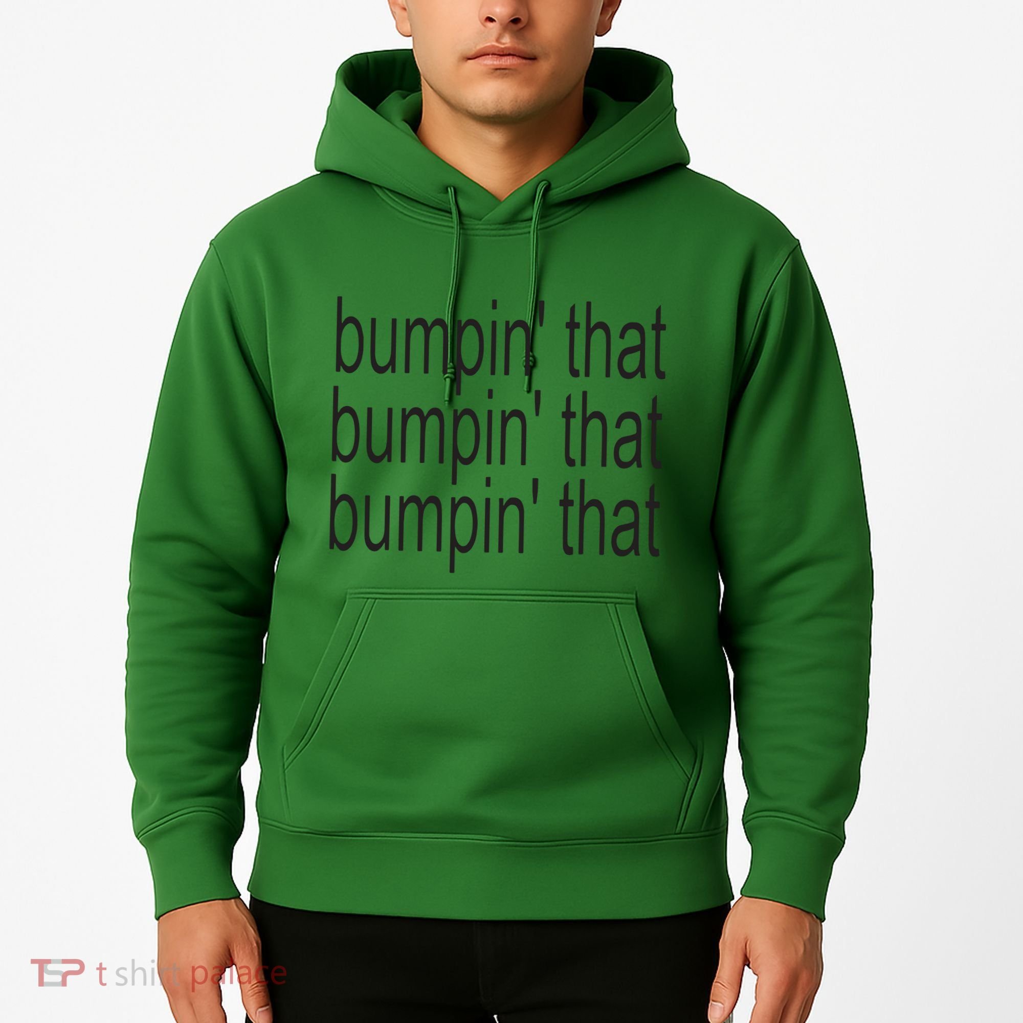 Bratty Bumpin That Brat Hoodie