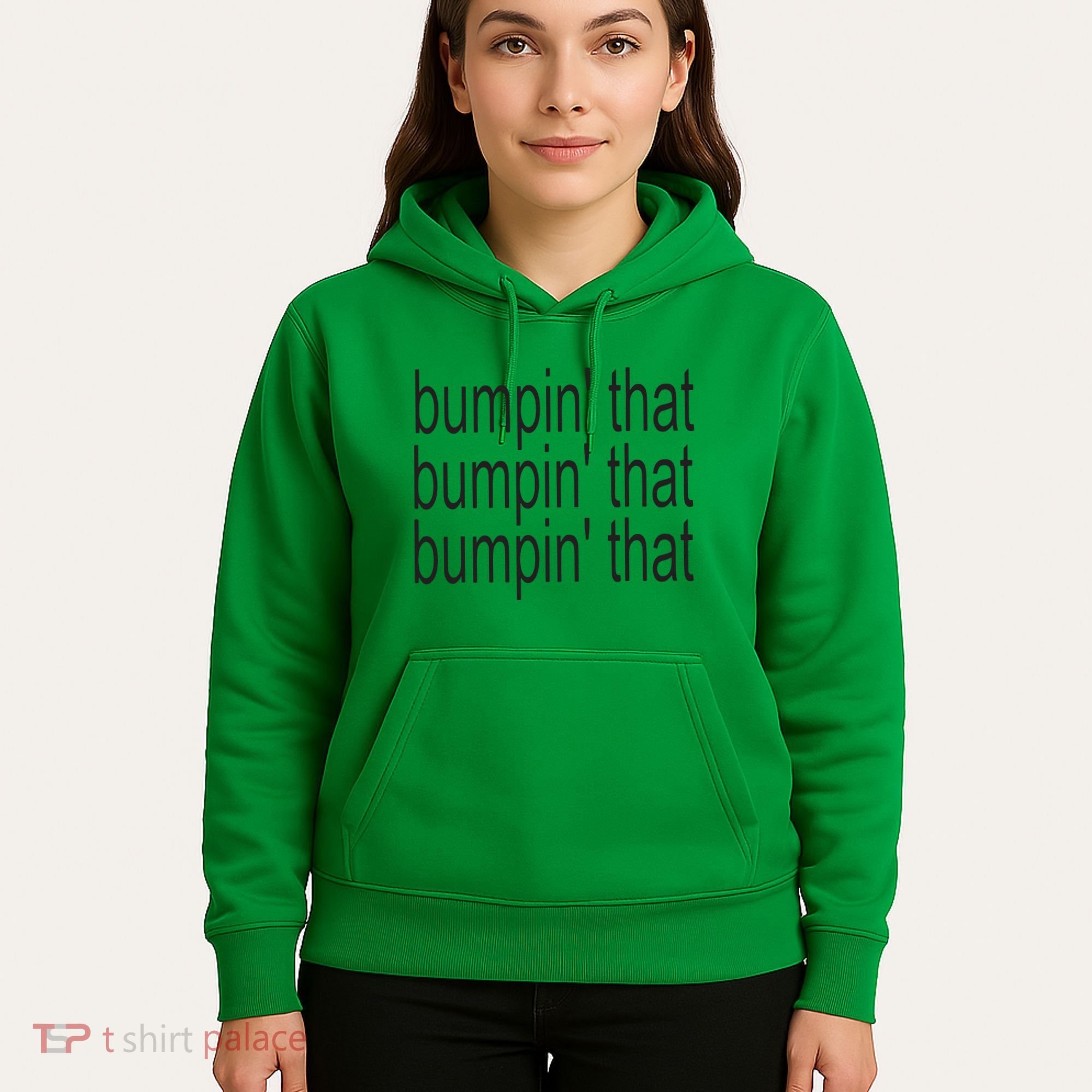 Bratty Bumpin That Brat Hoodie