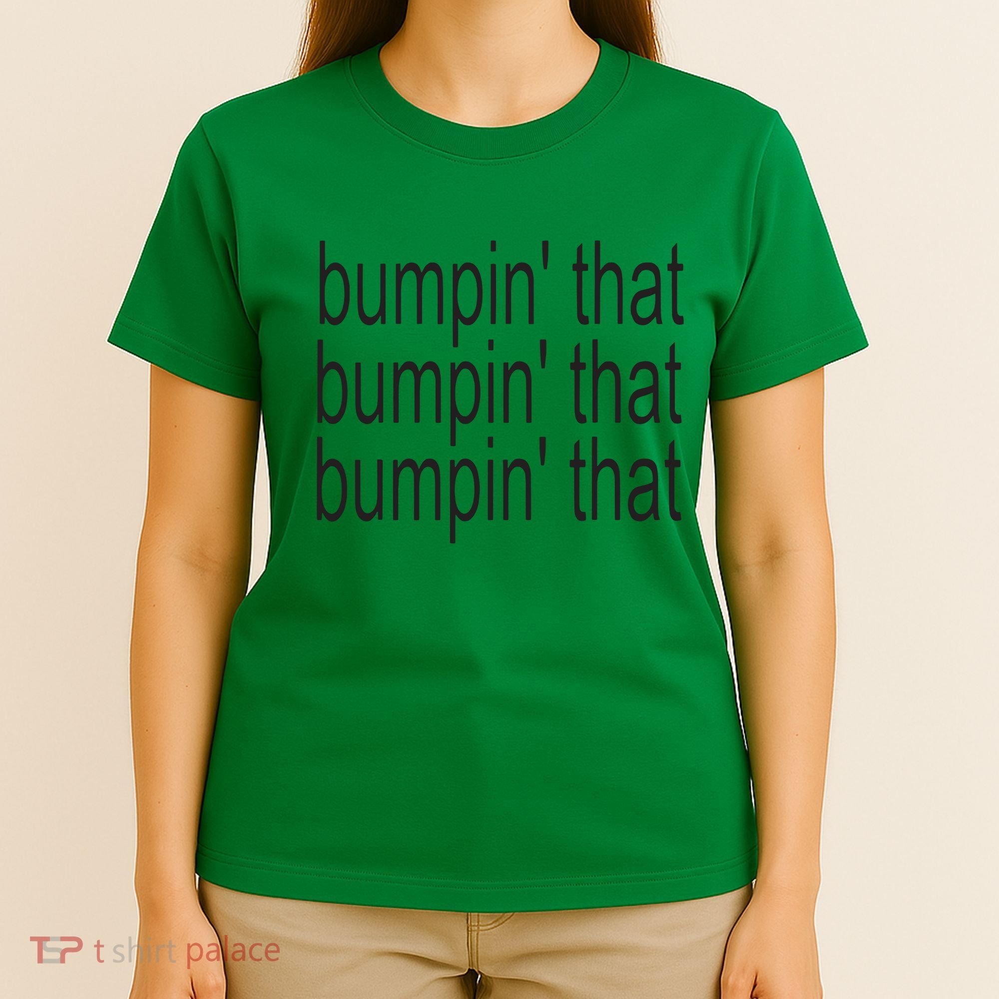 Bratty Bumpin That Brat T-Shirt