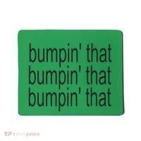 Bratty Bumpin That Brat Mousepad thumb 0