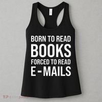 Bookish Born To Read Books Forced To Read Emails Reading Women's Tank Top thumb 3