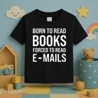 Bookish Born To Read Books Forced To Read Emails Reading Toddler T-Shirt thumb 3