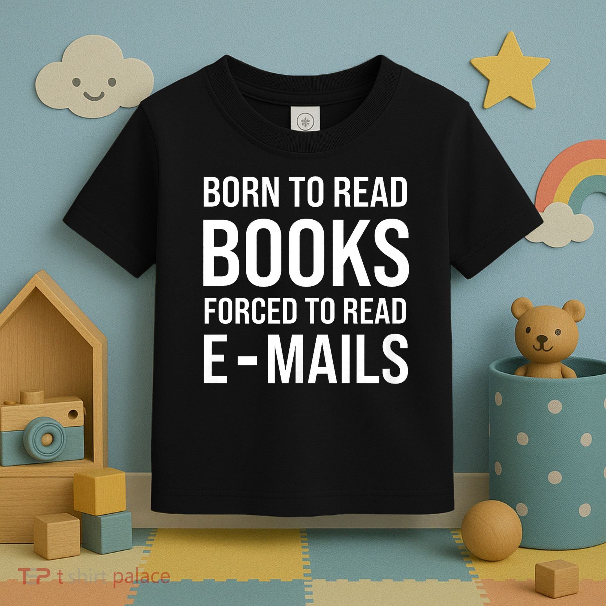 Bookish Born To Read Books Forced To Read Emails Reading Toddler T-Shirt