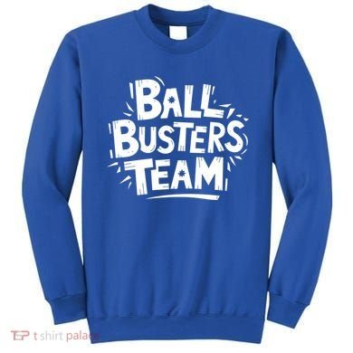 Ball Busters Team Funny Pickleball Lovers White Cool Gift Sweatshirt