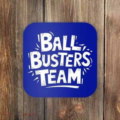 Ball Busters Team Funny Pickleball Lovers White Cool Gift Coaster
