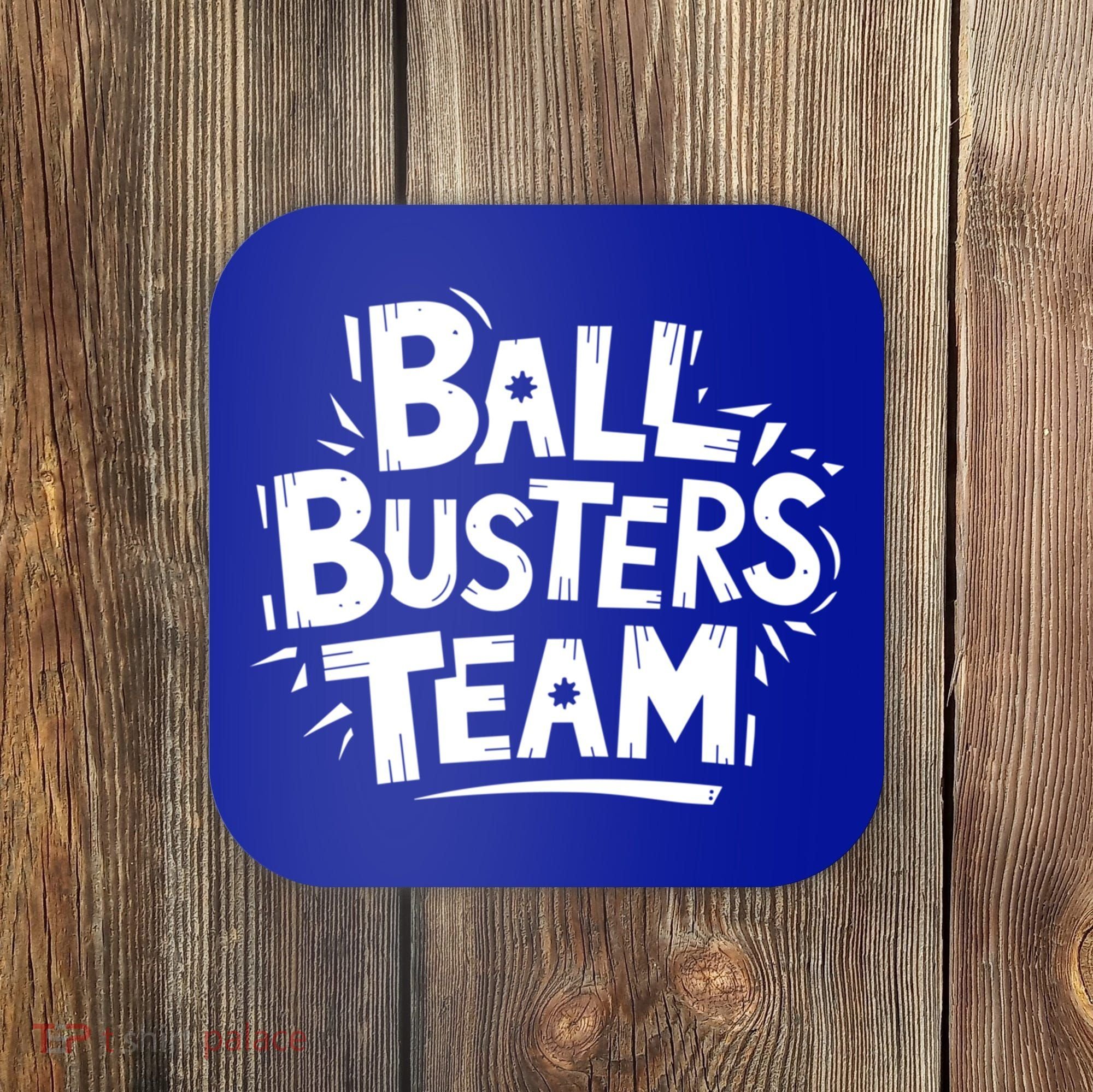 Ball Busters Team Funny Pickleball Lovers White Cool Gift Coaster