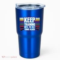 Black Belt Training Martial Arts Taekwondo Gift Idea Gift Tumbler thumb 0