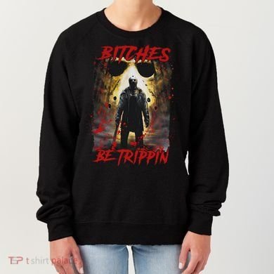 Bitches Be Trippin Horror Character Halloween Women's Sweatshirt