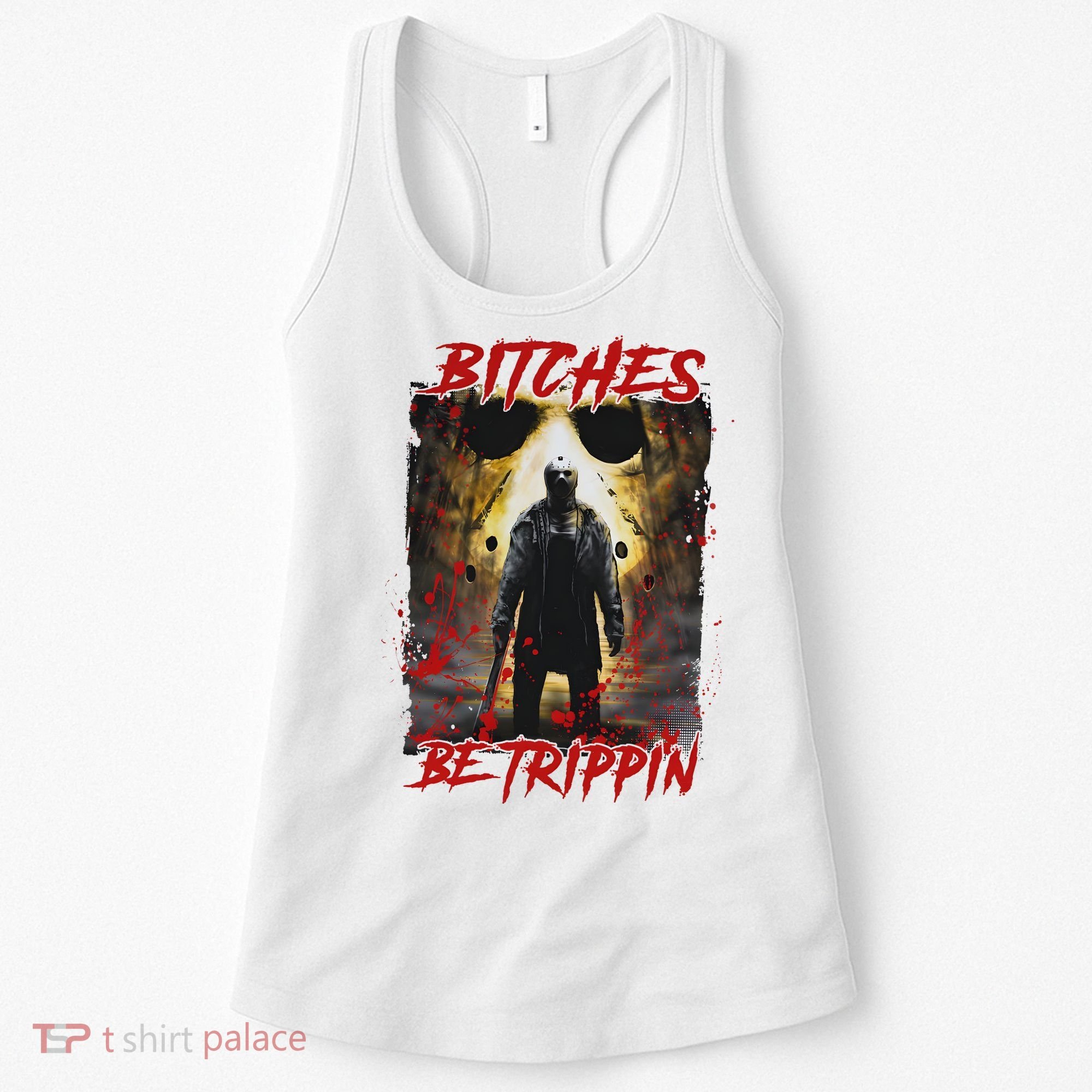 Bitches Be Trippin Horror Character Halloween Women's Tank Top