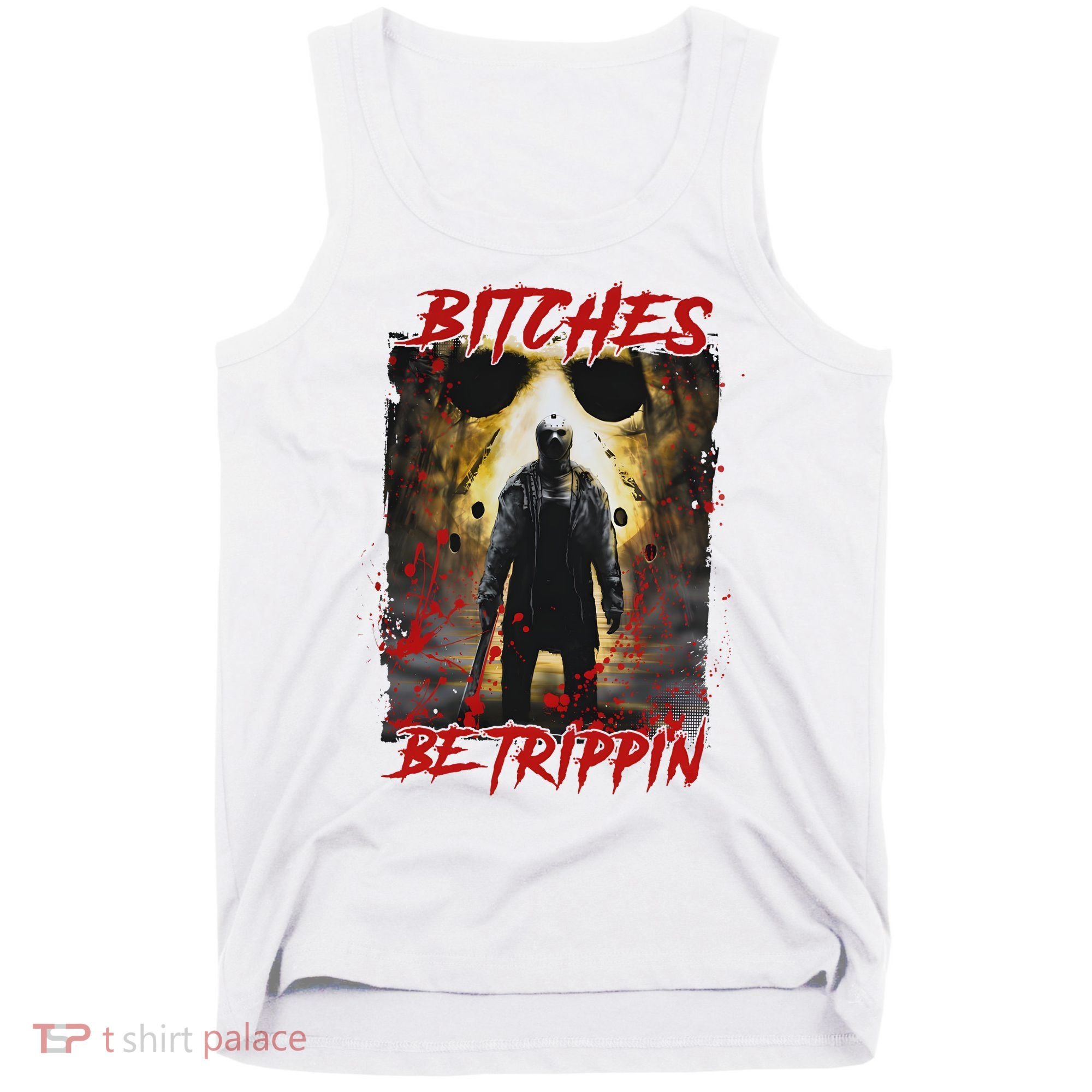 Bitches Be Trippin Horror Character Halloween Tank Top