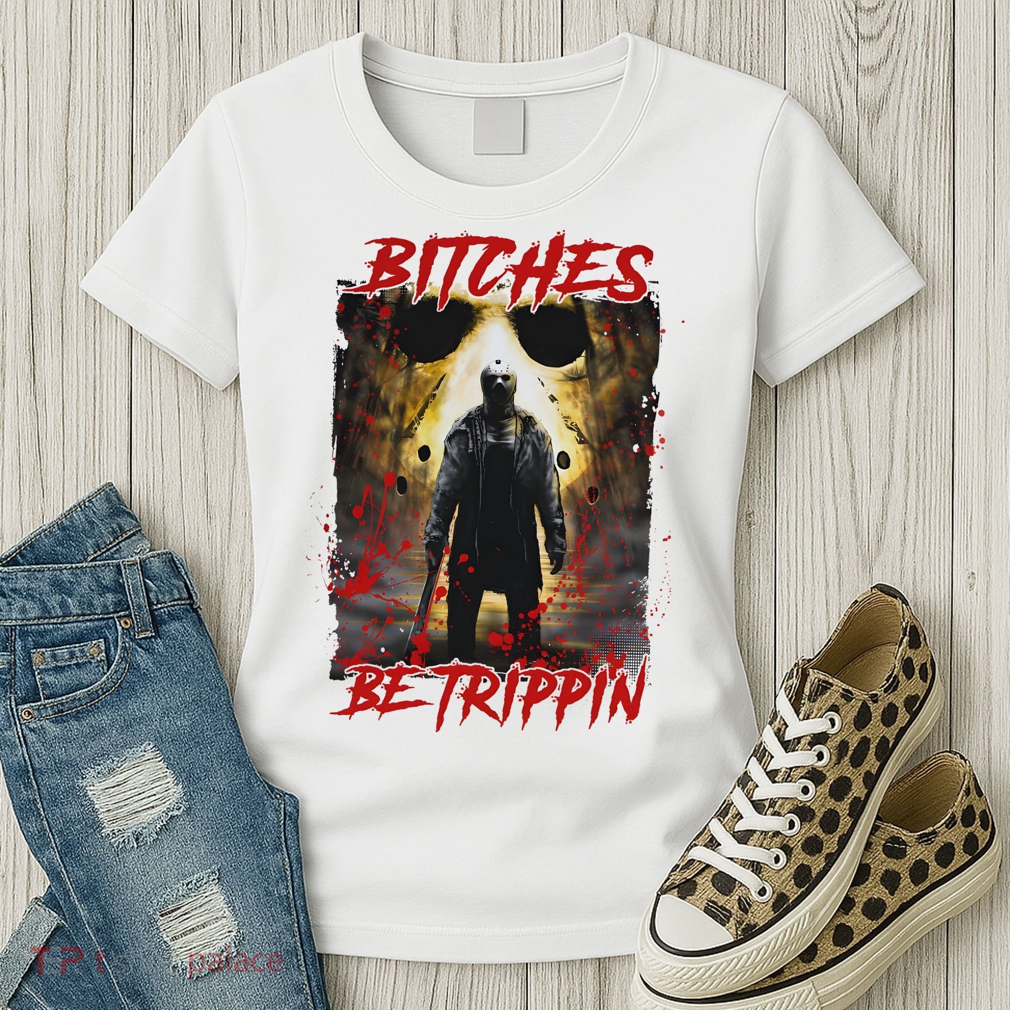Bitches Be Trippin Horror Character Halloween Women's T-Shirt