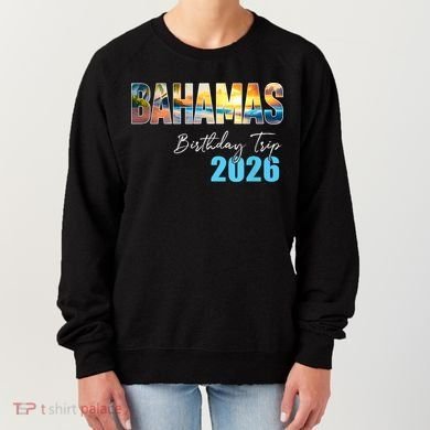 Bahamas Birthday Trip 2026 Women's Sweatshirt