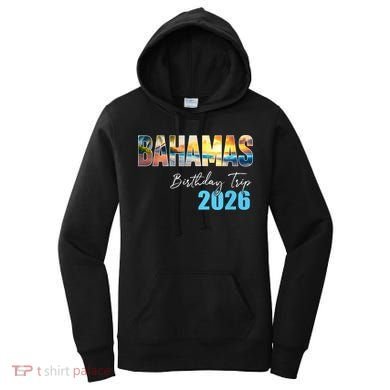 Bahamas Birthday Trip 2026 Women's Hoodie